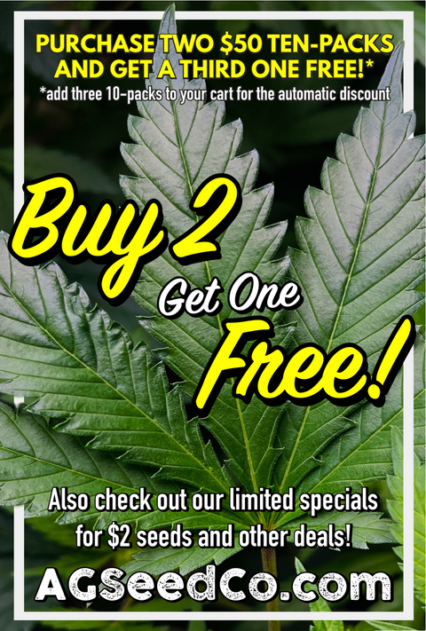 ATTENTION! Add three 10x packs of $50 seeds of your choice for $100.00